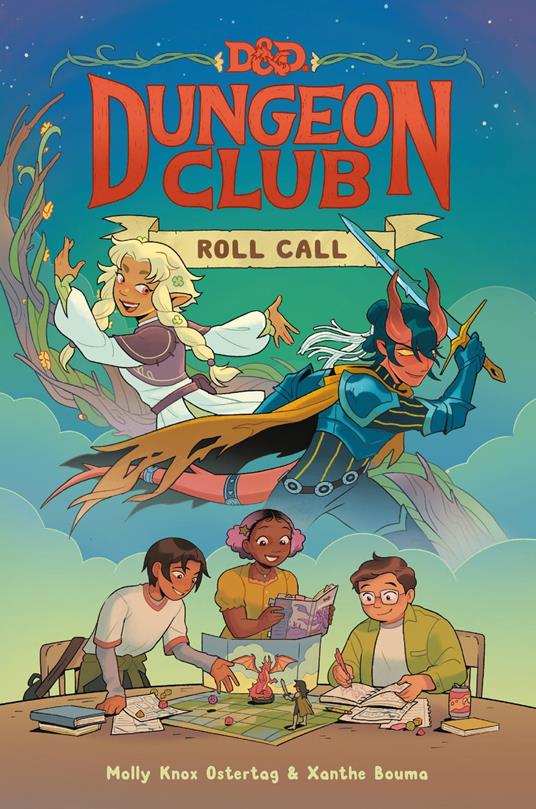 Dungeons & Dragons: Dungeon Club: Roll Call - Molly Knox Ostertag,Xanthe Bouma - ebook