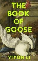 The Book of Goose - Yiyun Li - cover