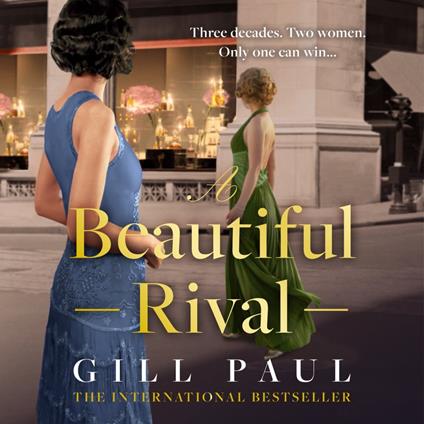 A Beautiful Rival: A brand new gripping and sweeping historical fiction novel of rivalry, betrayal and female empowerment in 20th Century New York