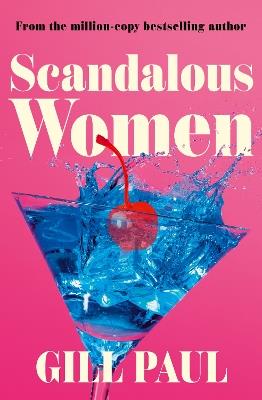 Scandalous Women - Gill Paul - cover