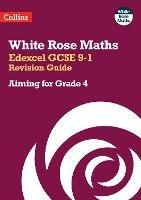 Edexcel GCSE 9-1 Revision Guide: Aiming for Grade 4: Ideal for the 2025 and 2026 Exams