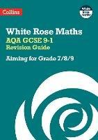 AQA GCSE 9-1 Revision Guide: Aiming for a Grade 7/8/9 - Collins GCSE - cover