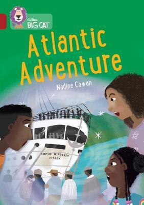 Atlantic Adventure: Band 14/Ruby - Nadine Cowan - cover