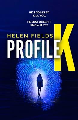 Profile K - Helen Fields - cover