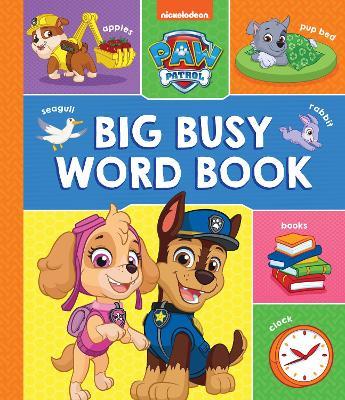 PAW Patrol Big, Busy Word Book - Paw Patrol - cover