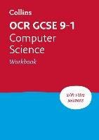 OCR GCSE 9-1 Computer Science Workbook: Ideal for Home Learning, 2023 and 2024 Exams - Collins GCSE,Paul Clowrey - cover