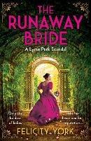The Runaway Bride: A Lyme Park Scandal