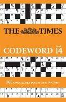 The Times Codeword 14: 200 Cracking Logic Puzzles - The Times Mind Games - cover