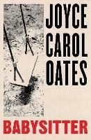 Babysitter - Joyce Carol Oates - cover