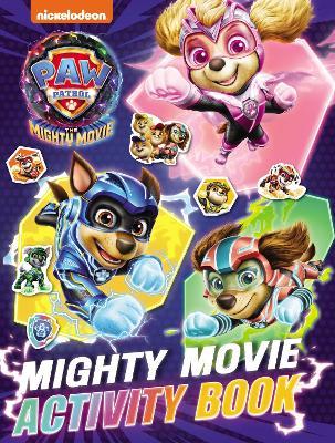 PAW Patrol Mighty Movie Sticker Activity Book - Paw Patrol - cover