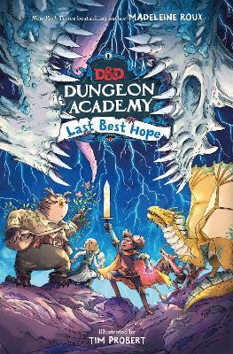 Dungeons & Dragons: Dungeon Academy: Last Best Hope - cover