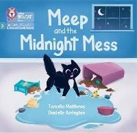 Meep and the Midnight Mess: Phase 3 Set 2 - Tarnelia Matthews - cover