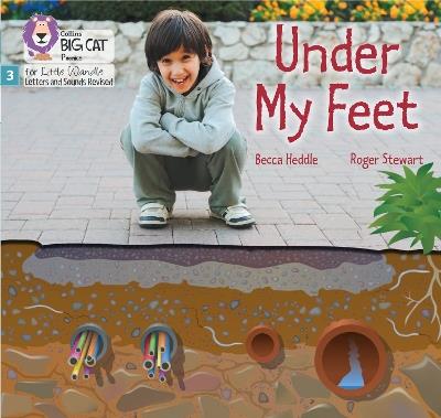 Under my Feet: Phase 3 Set 1 - Becca Heddle - cover