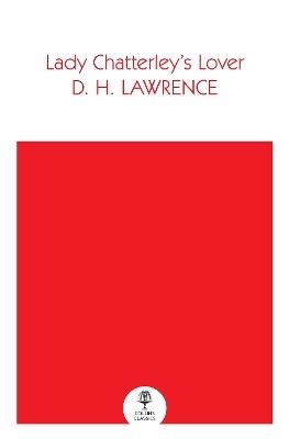 Lady Chatterley’s Lover - D. H. Lawrence - cover
