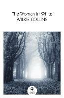 The Woman in White - Wilkie Collins - cover