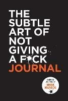 The Subtle Art of Not Giving a F*ck Journal - Mark Manson - cover