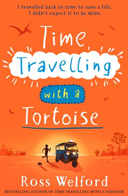 Time Travelling with a Tortoise - Ross Welford - ebook