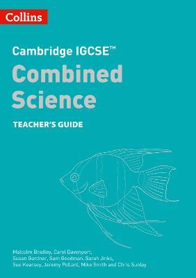 Cambridge IGCSE™ Combined Science Teacher Guide - Malcolm Bradley,Carol Davenport,Susan Gardner - cover