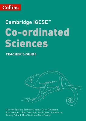 Cambridge IGCSE™ Co-ordinated Sciences Teacher Guide - Malcolm Bradley,Carol Davenport,Susan Gardner - cover