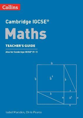 Cambridge IGCSE™ Maths Teacher’s Guide - Chris Pearce,Isabel Marsden - cover