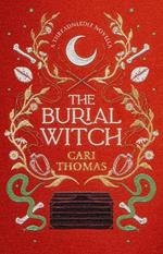 The Burial Witch: A Threadneedle Novella