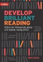 Develop Brilliant Reading: KS3 Teacher Pack - Chris Curtis - cover