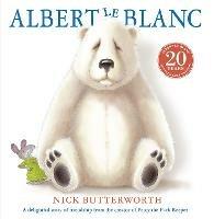 Albert Le Blanc - Nick Butterworth - cover