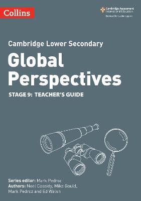 Cambridge Lower Secondary Global Perspectives Teacher's Guide: Stage 9 - Noel Cassidy,Mike Gould,Mark Pedroz - cover
