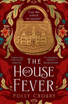 The House of Fever - Polly Crosby - cover