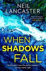 When Shadows Fall