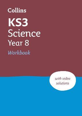 KS3 Science Year 8 Workbook: Ideal for Year 8 - Collins KS3 - cover