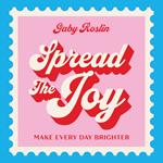 Spread the Joy: Make Every Day Brighter