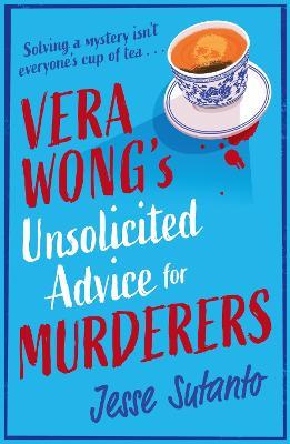 Vera Wong’s Unsolicited Advice for Murderers - Jesse Sutanto - cover