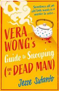 Libro in inglese Vera Wong’s Guide to Snooping (on a Dead Man) Jesse Sutanto