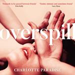 Overspill: The brand new highly anticipated buzzy debut literary fiction novel for 2025