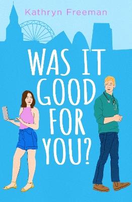 Was It Good For You? - Kathryn Freeman - cover