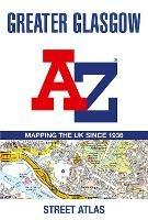 Greater Glasgow A-Z Street Atlas - A-Z Maps - cover