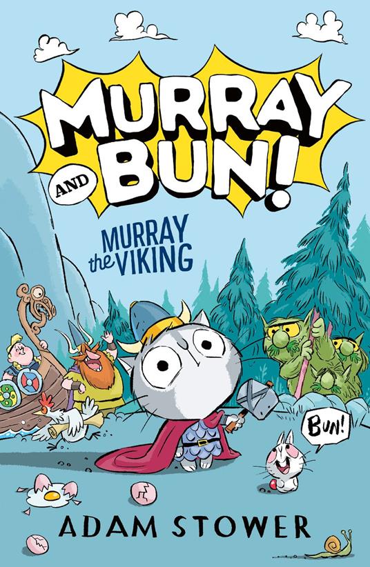 Murray and Bun (1) – Murray the Viking - Adam Stower - ebook