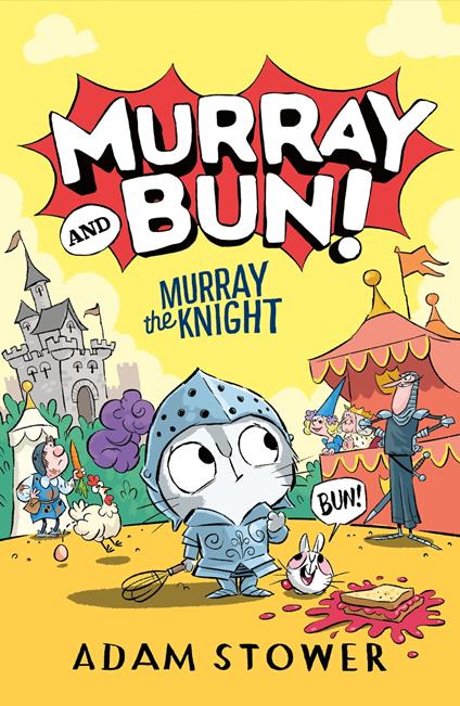 Murray and Bun (2) – Murray the Knight - Adam Stower - ebook