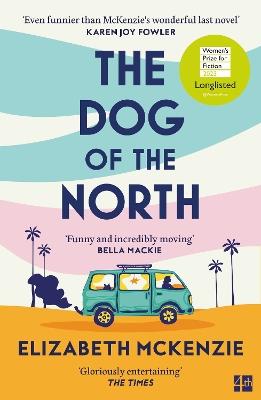 The Dog of the North - Elizabeth McKenzie - cover