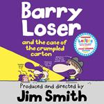 Barry Loser and the Case of the Crumpled Carton (Barry Loser)