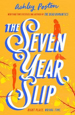 The Seven Year Slip - Ashley Poston - cover