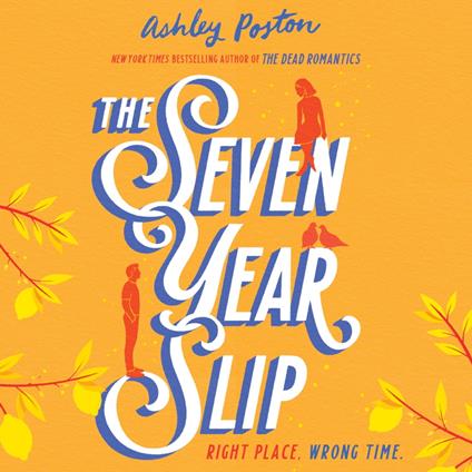 The Seven Year Slip