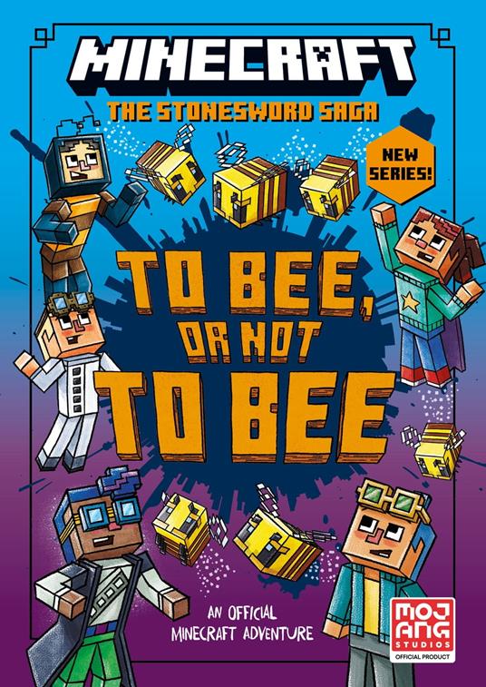 Minecraft: To Bee, Or Not to Bee! (Minecraft Stonesword Saga, Book 4) - Mojang AB - ebook