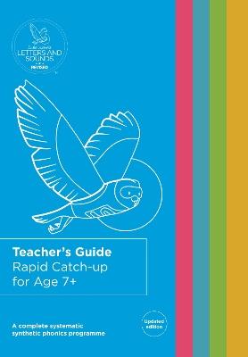 Rapid Catch-up for Age 7+ Teacher's Guide - Wandle Learning Trust and Little Sutton Primary School - cover