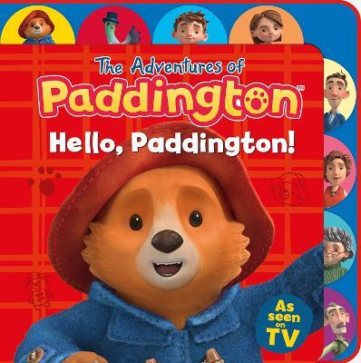 Hello, Paddington! (Tabbed Board) - HarperCollins Children’s Books - cover