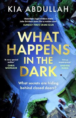 What Happens in the Dark - Kia Abdullah - cover