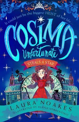 Cosima Unfortunate Steals A Star - Laura Noakes - cover