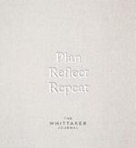 Plan, Reflect, Repeat: The Whittaker Journal