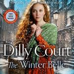 The Winter Belle: A brand new, unforgettable historical drama for 2025 from the No.1 Sunday Times bestselling author